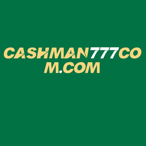 Logo da CASHMAN777COM